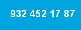932 452 17 87